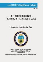 A Flourishing Craft: Teaching Intelligence Studies