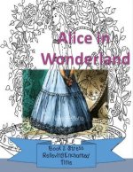 Alice in Wonderland: Book 2 - Stress Relieving Enchanted Time