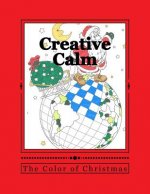 Creative Calm: The Color of Christmas