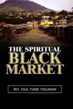 The Spiritual Black Market