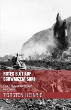 Rotes Blut auf Schwarzem Sand: Überlebenskampf auf Iwo Jima