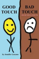 Good Touch, Bad Touch: Real Life Talk in a Gentle Way