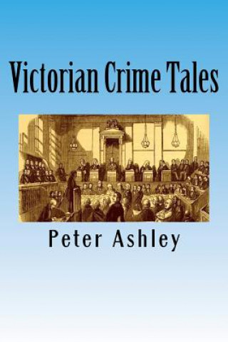 Victorian Crime Tales