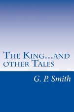 The King...and other Tales: Political Satire in the Style of Seuss, Poe, and More