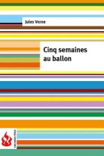 Cinq semaines au ballon: (low cost). Édition limitée