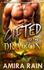 Gifted To The Dragon