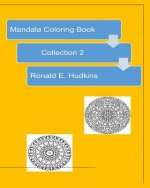 Mandala Coloring Book: Collection 2