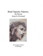 Bead Tapestry Pattern for Peyote Jesus Is Crowned