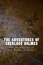 The Adventures of Sherlock Holmes: The Adventure of the Beryl Coronet