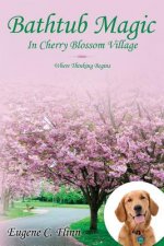 Bathtub Magic In Cherry Blossom Village: Where Thinking Begins