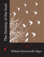 The Destiny of the Soul