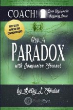 Paradox: Seven Keys for the Beginning Coach.