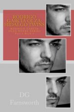 Rodrigo García Olza: Hidalgo Twins