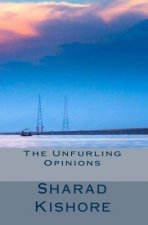 The Unfurling Opinions