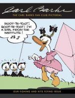 The Carl Barks Fan Club Pictorial: Our Fishing and Kite Flying Issue