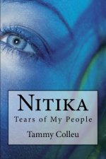 Nitika: Tears of My People