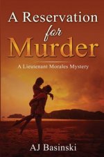 A Reservation for Murder: A Lieutenant Morales Mystery
