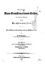 Allgemeine Bau-constructions-lehre