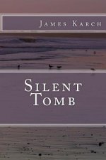 Silent Tomb