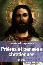 Pri?res et pensées chrétiennes