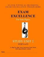 Exam Excellence for Solo Pipers: Study Unit 2