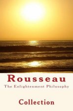 The Enlightenment Philosophy: Rousseau
