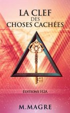 La Clef des Choses Cachées
