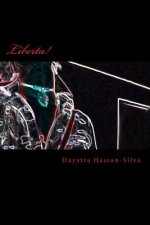 Liberta: A book of poetry and Spoken Word Art