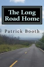 The Long Road Home: An 11-month journey through 11 Latin American countries
