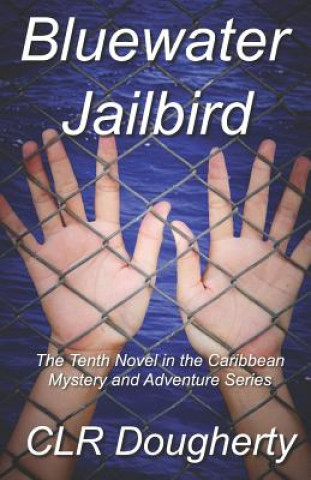 Bluewater Jailbird