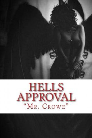 Hells Approval