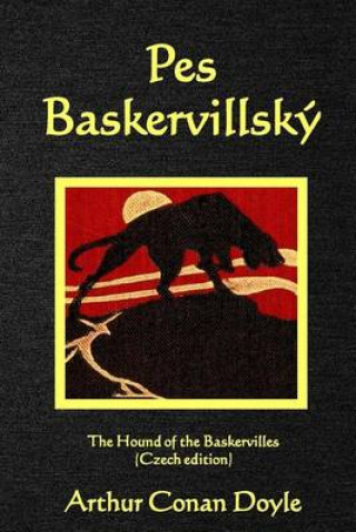 Pes Baskervillsky: The Hound of the Baskervilles (Czech Edition)