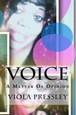 Voice: A Matter Of Opinion