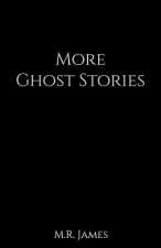 More Ghost Stories