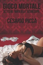 Gioco mortale: Delitto nel mondo della trasgressione