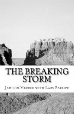 The Breaking Storm