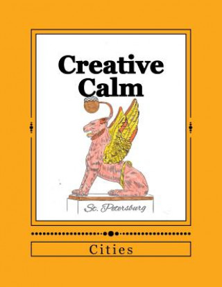 Creative Calm: Cities