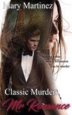 Classic Murder: Mr. Romance