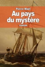 Au pays du myst?re