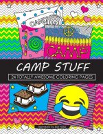 Camp Stuff 24 Page Coloring Book: 24 Totally Awesome Coloring Pages