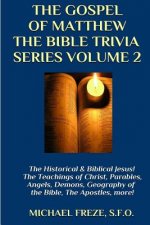 The Gospel of Matthew The Bible Trivia Series: Volume 2