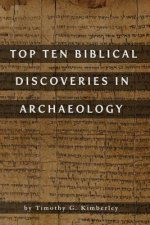 Top Ten Biblical Discoveries in Archaeology