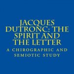 Jacques Dutronc: the Spirit and the Letter: a chirographic and semiotic study