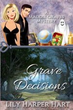 Grave Decisions