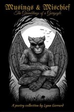 Musings and Mischief: The Grumblings of a Gargoyle