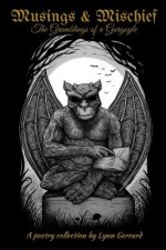 Musings and Mischief: The Grumblings of a Gargoyle