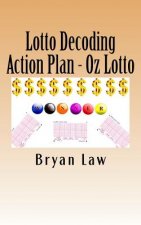 Lotto Decoding: Action Plan - Oz Lotto