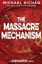 The Massacre Mechanism
