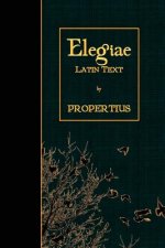 Elegiae: Latin Text