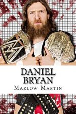 Daniel Bryan: The Journey of Daniel Bryan from WWE Mega Star Until His Retirement